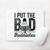 Ich setze das Böse in den Badminton Player-Shuttle Mousepad (Mit Mouse)