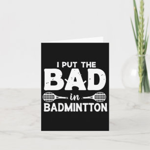 Ich setze das Schlechte in Badminton - Badminton S Karte