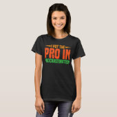 Ich setze den Pro in Aufschub T-Shirt (Vorne ganz)