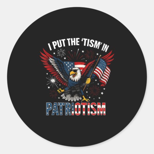 Ich setze den Tismus in den Patriotismus Athletika Runder Aufkleber (Vorderseite)