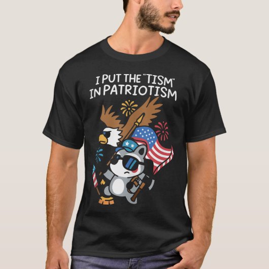 Ich setze den Tismus in den Patriotismus, den Adle T-Shirt (Vorderseite)