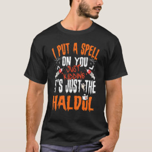 Ich setze dir einen Zauber auf, indem du einfach n T-Shirt