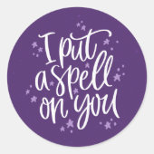 Ich setze dir einen Zauber auf Lila Halloween Runder Aufkleber (Vorderseite)