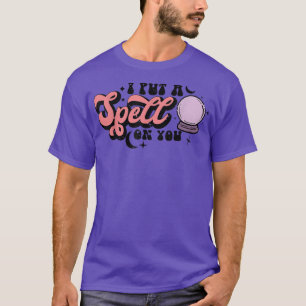 Ich setze einen Zauber auf deine mystische Ball Ha T-Shirt