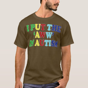 Ich setzte den Blick in Autismus T-Shirt