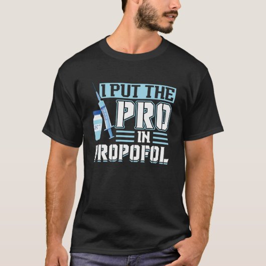 Ich setzte den Pro in Propofol - Anästhesiologe Pu T-Shirt (Vorderseite)
