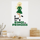 Ich setzte den Rince in Prinzessin Blond Hair Iris Poster (Küche)