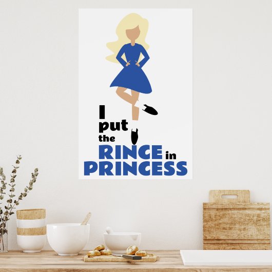 Ich setzte den Rince in Prinzessin Blond Hair Iris Poster (Küche)