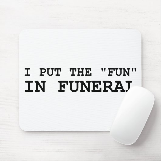 Ich setzte den Spaß in Begräbnis ein Mousepad (Mit Mouse)
