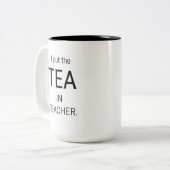 Ich setzte den TEE in Lehrer ein! Großes Zweifarbige Tasse (Vorderseite Links)