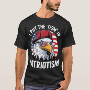 Ich setzte den Tismus in den Patriotismus Athletik T-Shirt