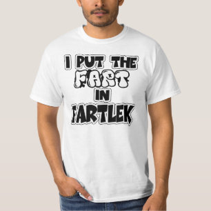 Ich setzte die Furz in fartlek ein T-Shirt