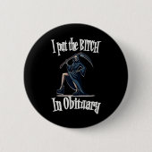 Ich setzte die in Obituary Funny Grim Sensenmann S Button (Vorderseite)