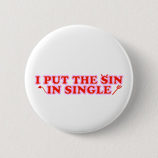 Ich setzte die Sünde in Single ein Button (Vorderseite)