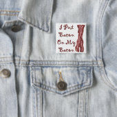 Ich setzte Speck auf meinen Speck Button (Beispiel)