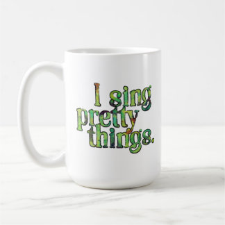 Ich singe hübsche Dinge, Aquarell-Text-Typografie Kaffeetasse