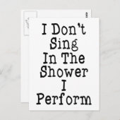 Ich singe nicht in der Dusche, die ich tue Postkarte (Vorne/Hinten)