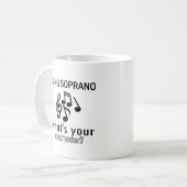 Ich singe Sopran Kaffeetasse (Vorderseite Links)