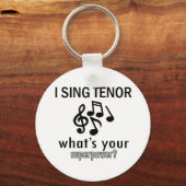 Ich singe Tenor Schlüsselanhänger (Vorderseite)