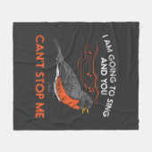 Ich singe und du kannst mich nicht aufhalten Robin Fleecedecke (Vorderseite (Horizontal))