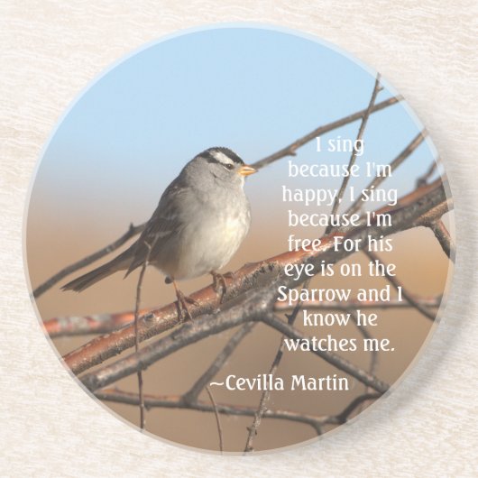 Ich singe, weil ich glücklich Sparrow bin Getränkeuntersetzer (Vorne)
