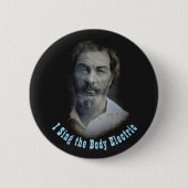 Ich singt den Körper Elektro: Color Walt Whitman Button (Vorderseite)