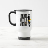 Ich Skate mit einem Woody (Hockey) Reisebecher (Links)