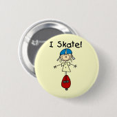 Ich Skate Skateboard Fahrendes Mädchen Button (Vorne & Hinten)
