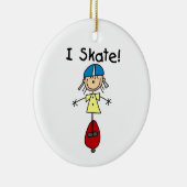Ich Skate Skateboarding Girl Keramik Ornament (Rechts)