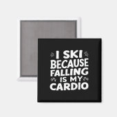 Ich Ski, weil Falling mein Cardio-Funny Ski Zitat  Magnet (Vorderseite/Rückseite)