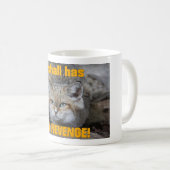 Ich soll habe MEINE RACHE! Kaffeetasse (VorderseiteRechts)