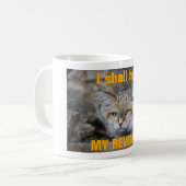 Ich soll habe MEINE RACHE! Kaffeetasse (Vorderseite Links)