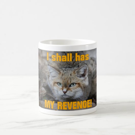Ich soll habe MEINE RACHE! Kaffeetasse (Mittel)