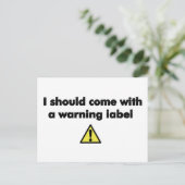 Ich sollte ein Warnschild mitbringen Postkarte (Stehend Vorderseite)
