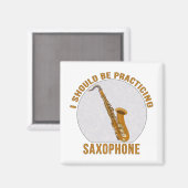 Ich sollte Saxophon üben Magnet (Vorderseite/Rückseite)