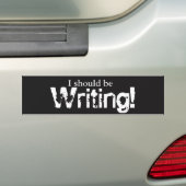 Ich sollte schreiben! Stoßdämpfer Autoaufkleber (Auf Auto)