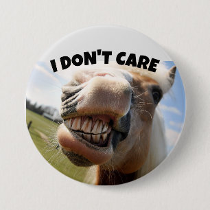 ICH SORGE MICH NICHT FÜR FALSCHE HORSE-TASTEN BUTTON