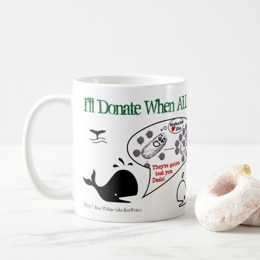 Ich spende wenn von RoseWrites Kaffeetasse (Mit Donut)
