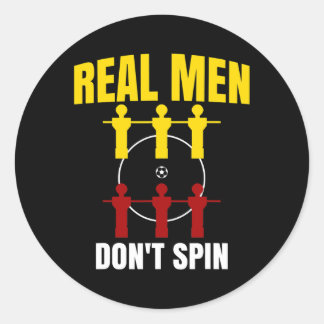 Ich spiele am Fußball-Tisch Real Men spinnen Runder Aufkleber