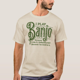 Ich spiele Banjo T-Shirt