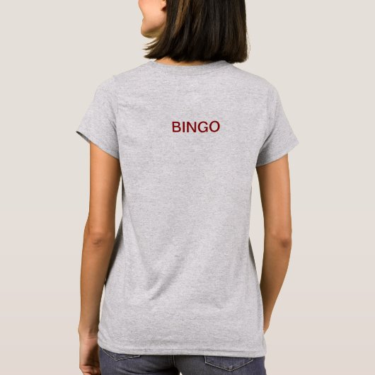 Ich spiele Bingo T-Shirt (Rückseite)
