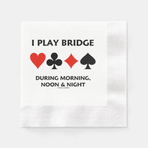 Ich spiele Bridge am Morgen, Mittag und Abend, Kar Serviette