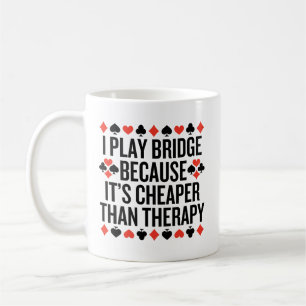 Ich spiele Bridge günstiger als Therapie Kaffeetasse
