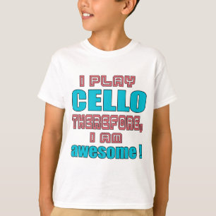 Ich spiele Cello also, ich bin phantastisch! T-Shirt