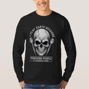 Ich spiele Darts und schlage Leute Lustiges Bar-Hu T-Shirt
