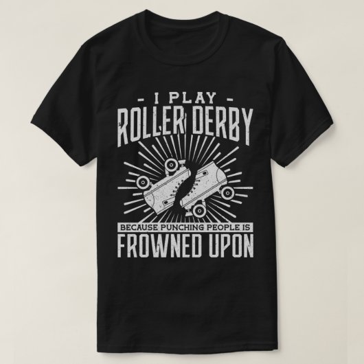 Ich spiele derby, weil Leute auszuspielen T-Shirt (Design vorne)
