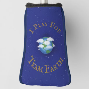 "Ich spiele für Team Earth" Benutzerdefinierter gl Golf Headcover