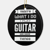 Ich spiele Gitarre und ich kenne die Dinge Keramik Ornament (Links)