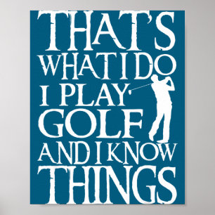 Ich spiele Golf Lustiger Golf-Spruch-Shop Uni-Erwa Poster