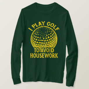 Ich spiele Golf um Hausarbeit zu vermeiden Funny G T-Shirt